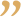 “